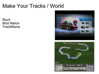Make Your Tracks / World Stunt Mod Nation TrackMania 
