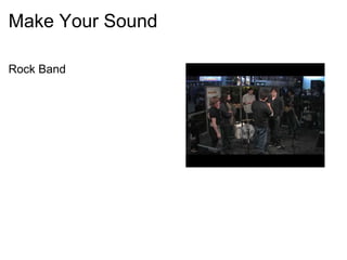 Make Your Sound Rock Band 