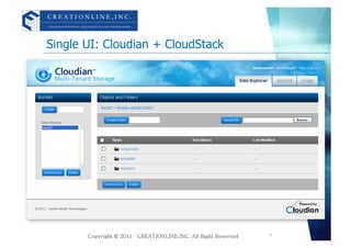 Single UI: Cloudian + CloudStack 	

                          Secondary	
                           Storage	




                                               Object	
                                               Storage	




                                        19	
 