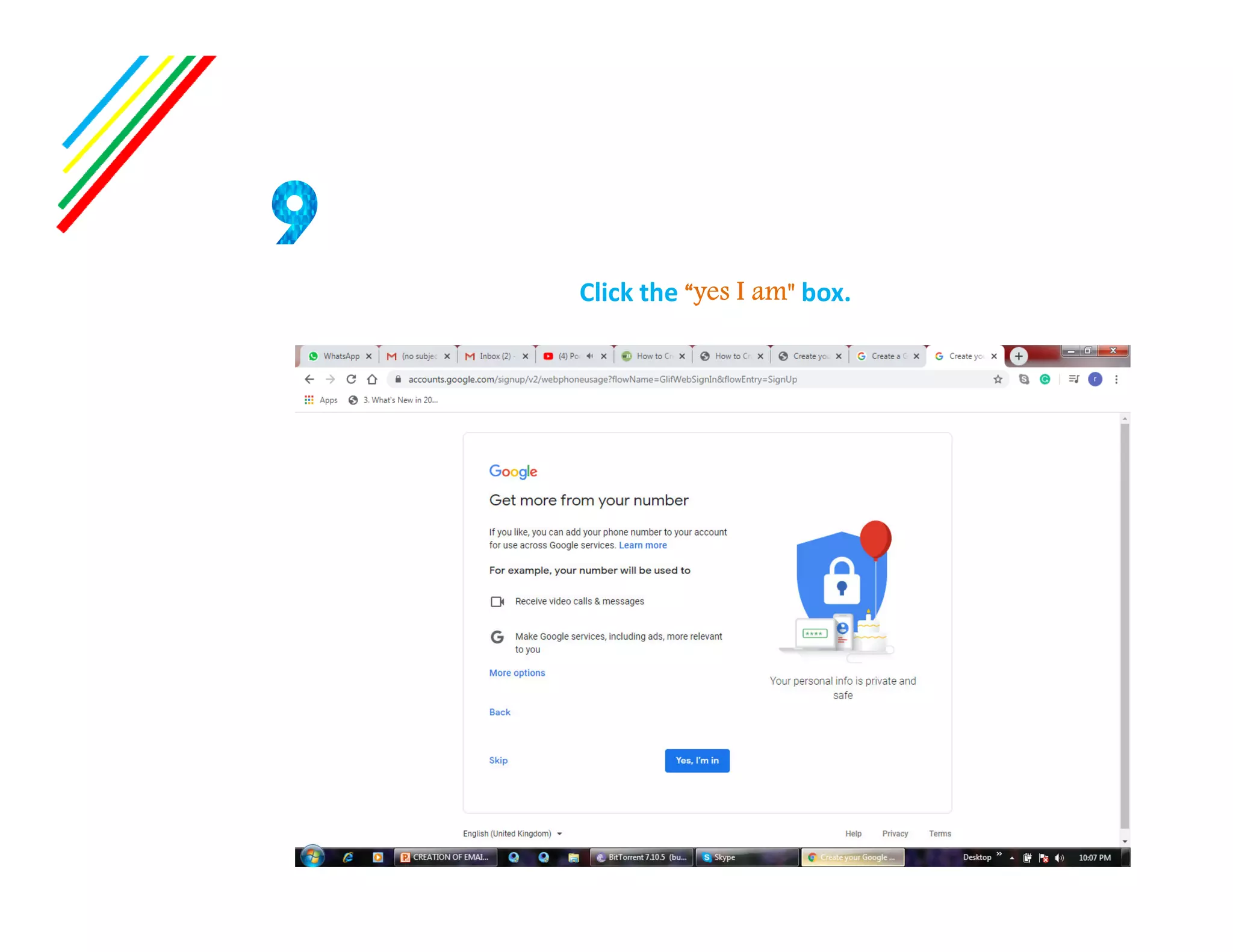 Click the “yes I am" box.
 