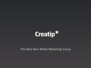 The Best New Media Marketing Group
 