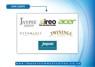 OUR CLIENTS
 