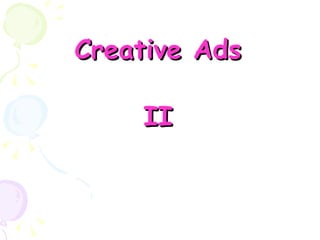 Creative Ads II 