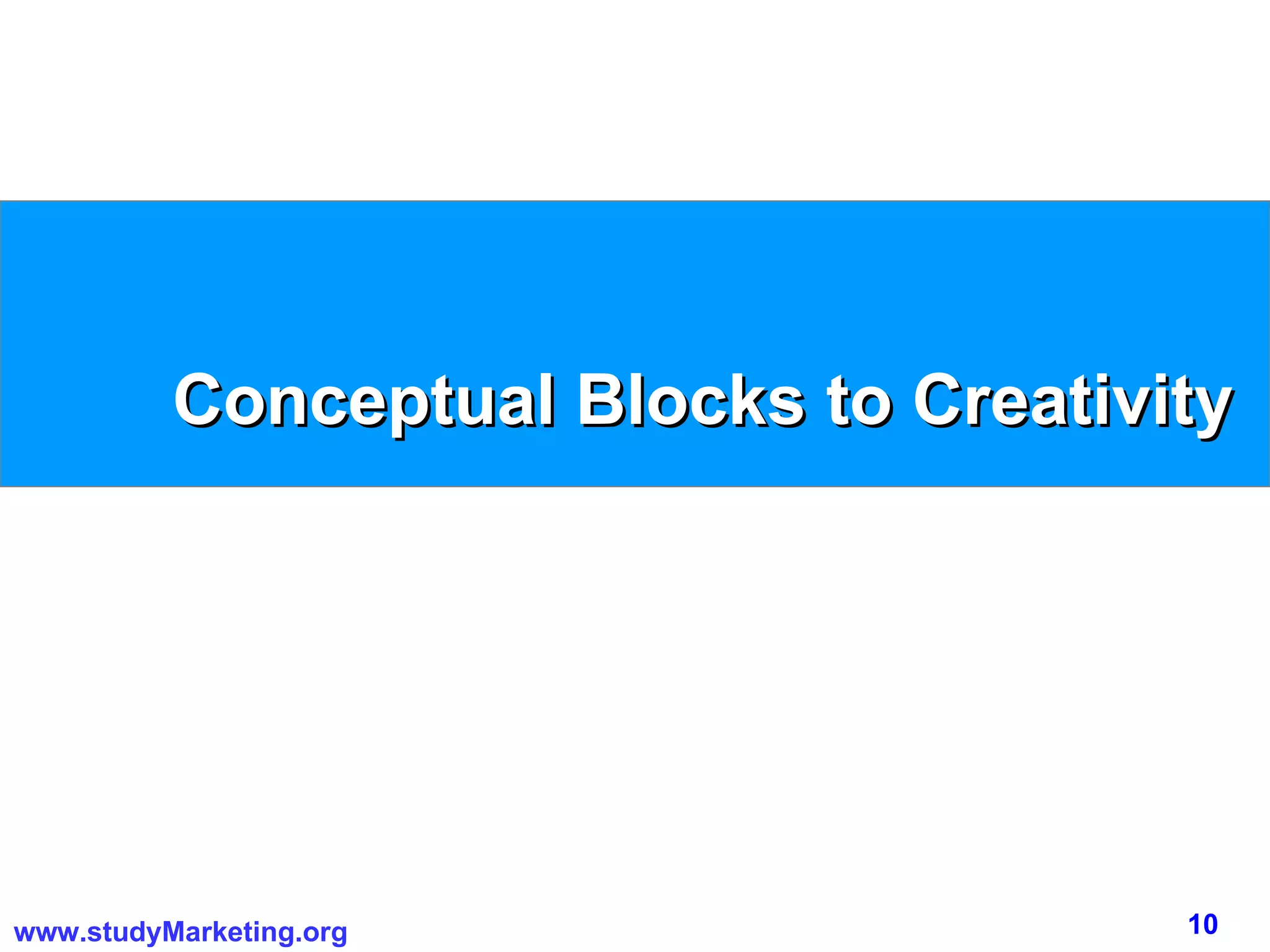 Conceptual Blocks to Creativity 