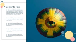 You can simply impress your audience
and add a unique zing and appeal to your
Presentations. Get a modern PowerPoint
Presentation that is beautifully designed. I
hope and I believe that this Template will
your Time, Money and Reputation.
Contents Here
You can simply impress your audience
and add a unique zing and appeal to your
Presentations.
You can simply impress your audience
and add a unique zing and appeal to your
Presentations.
You can simply impress your audience
and add a unique zing and appeal to your
Presentations.
You can simply impress your audience
and add a unique zing and appeal to your
Presentations.
Simple Portfolio
Presentation
Designed
 