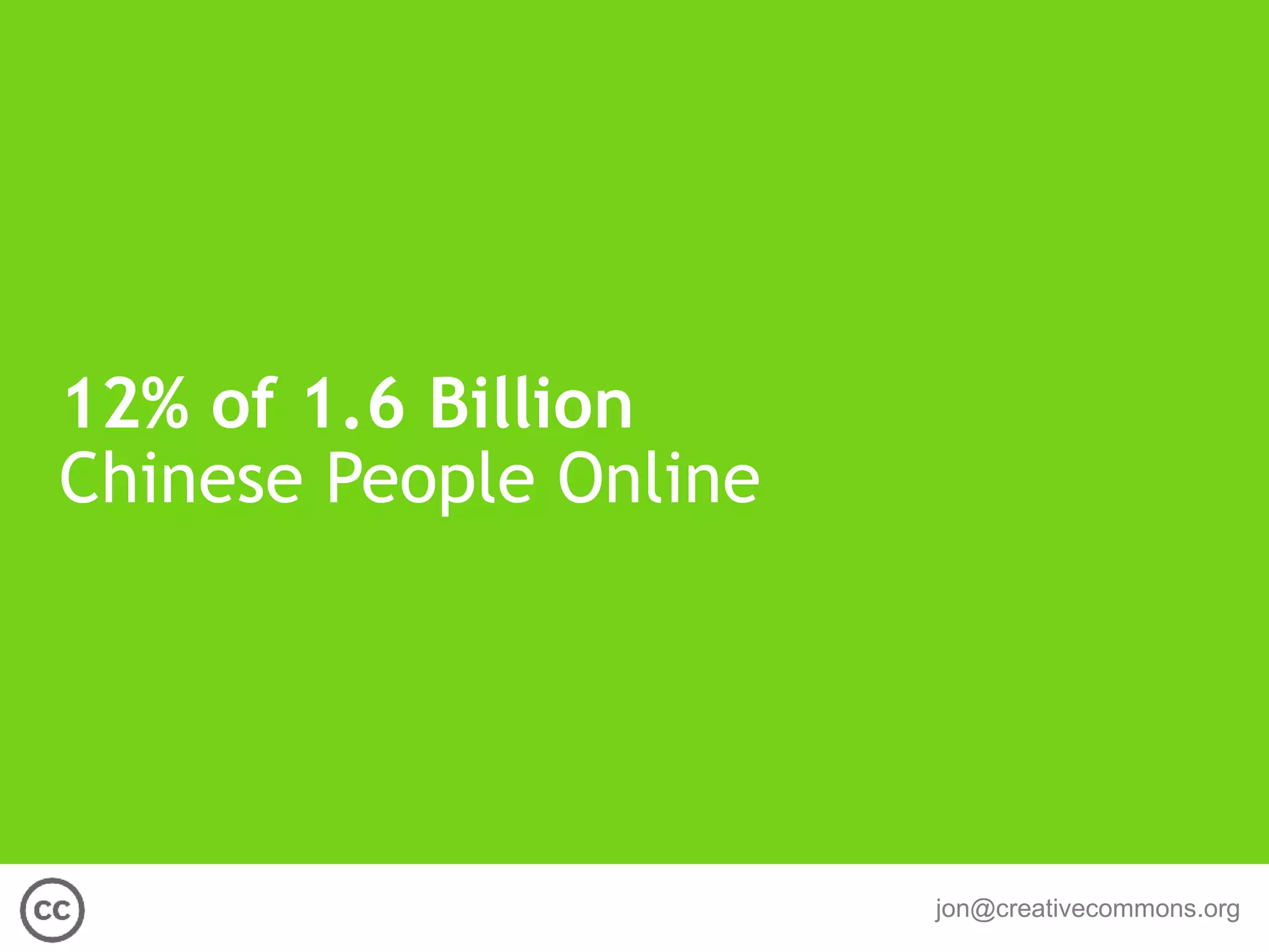 12% of 1.6 Billion  Chinese People Online 