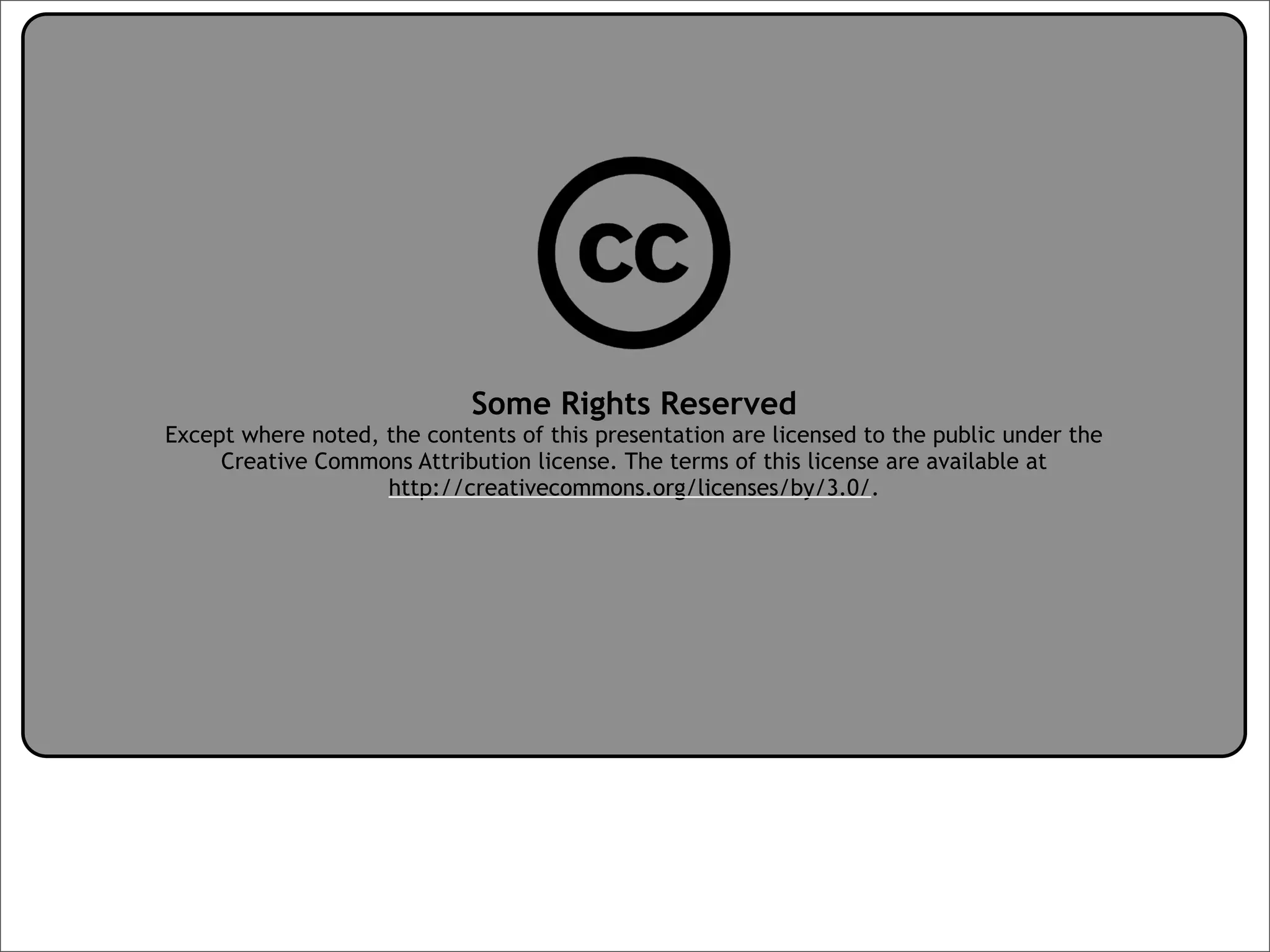 Creative Commons Presentation for the July 11, 2007 Yahoo! Creative Talk (PDF format)