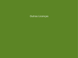 Outras Licenças 