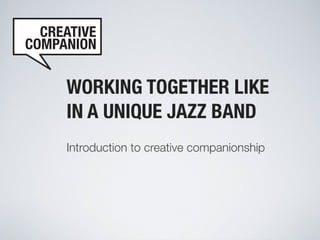 Creative companion what-is_it_short_intro