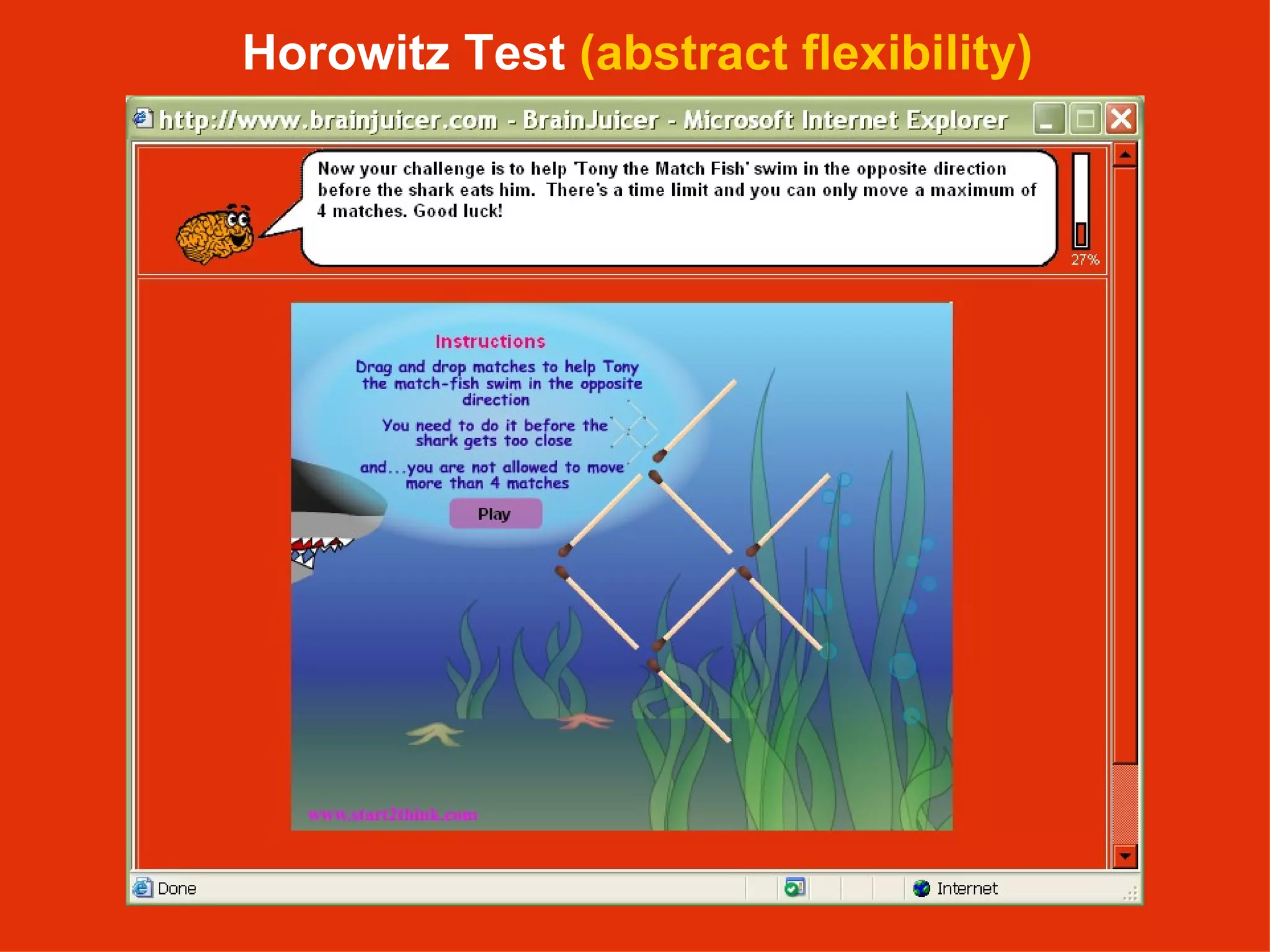 Horowitz Test  (abstract flexibility) 