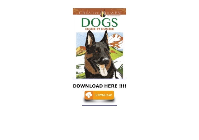 About For Books Creative Haven Dogs Color By Number Coloring Book F