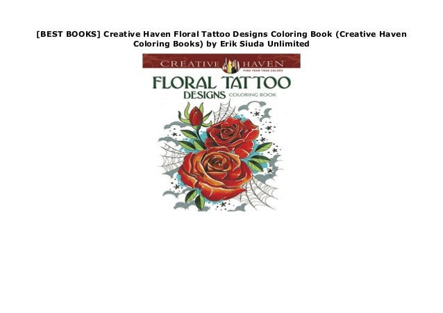 Download Best Books Creative Haven Floral Tattoo Designs Coloring Book Crea