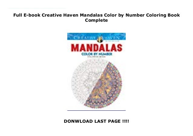 Full E Book Creative Haven Mandalas Color By Number Coloring Book C