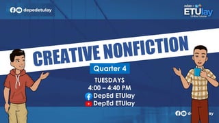 TUESDAYS
4:00 – 4:40 PM
DepEd ETUlay
DepEd ETUlay
Quarter 4
 