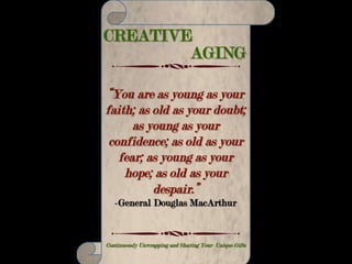 CREATIVE AGING
