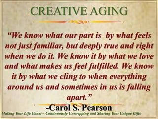 CREATIVE AGING