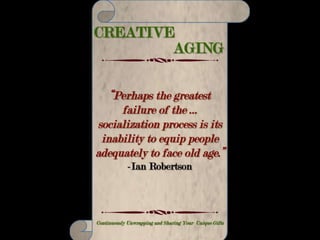 CREATIVE AGING