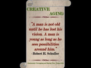 CREATIVE AGING