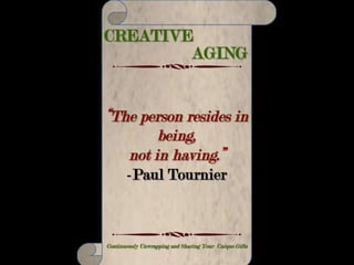 CREATIVE AGING