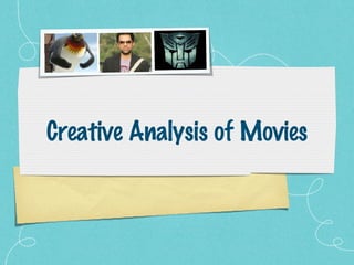 Creative Analysis of Movies 