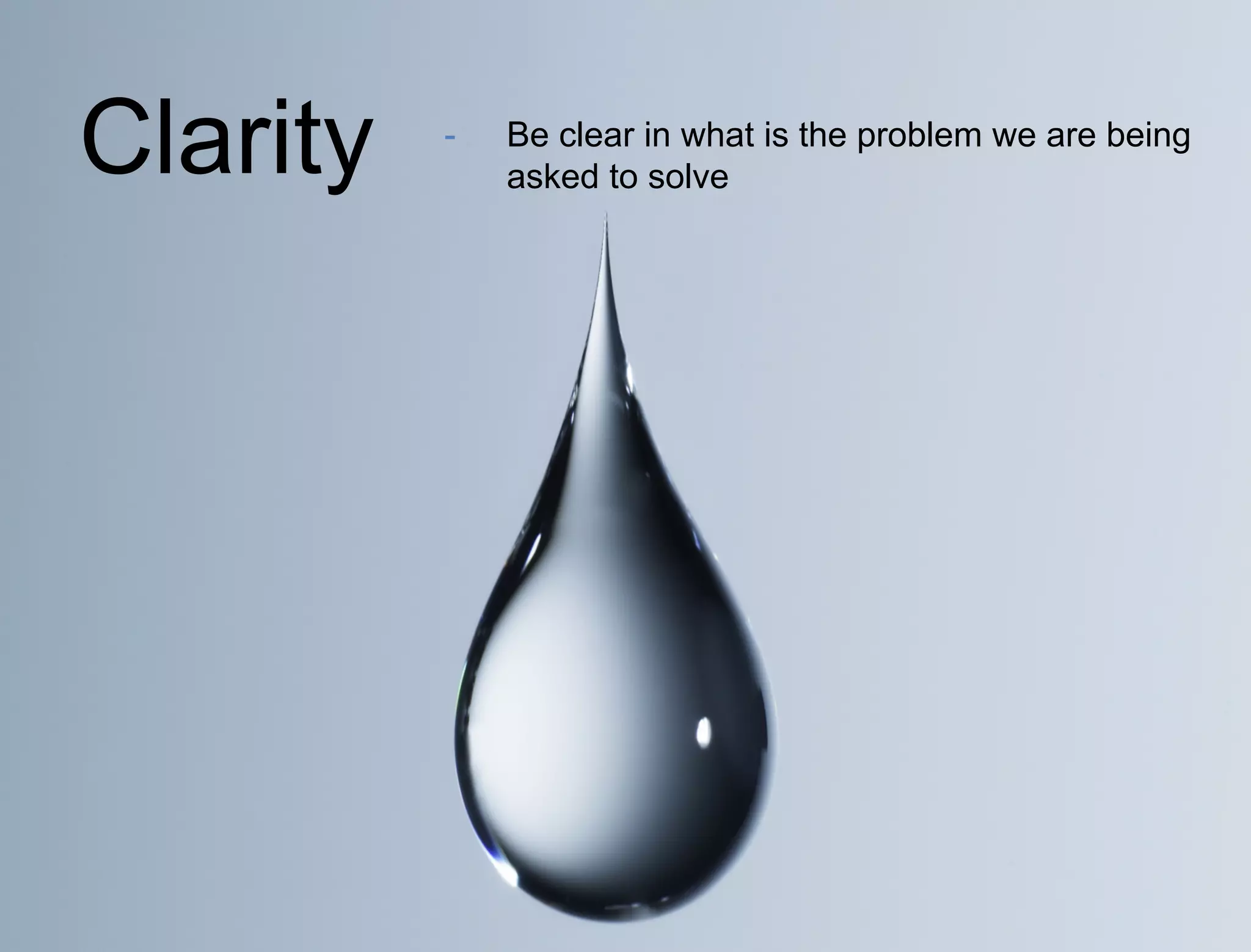 4C elleamrenittsy a re- keBye clear in what is the problem we are being 
asked to solve 
 