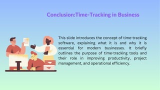 Unlocking Business Potential: Key Features of Time-Tracking Software | PPT