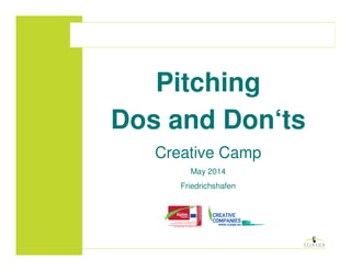 Creative Camp 2014 - Handout Pitching Do's don'ts | PPT