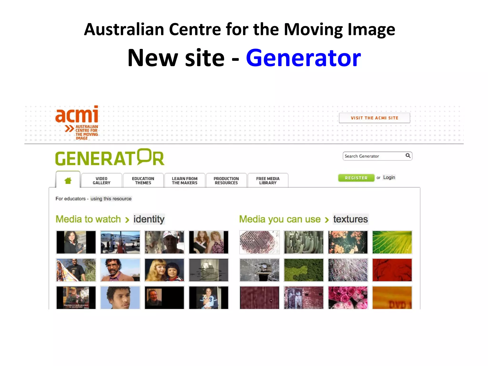 Australian Centre for the Moving Image  New site -  Generator 