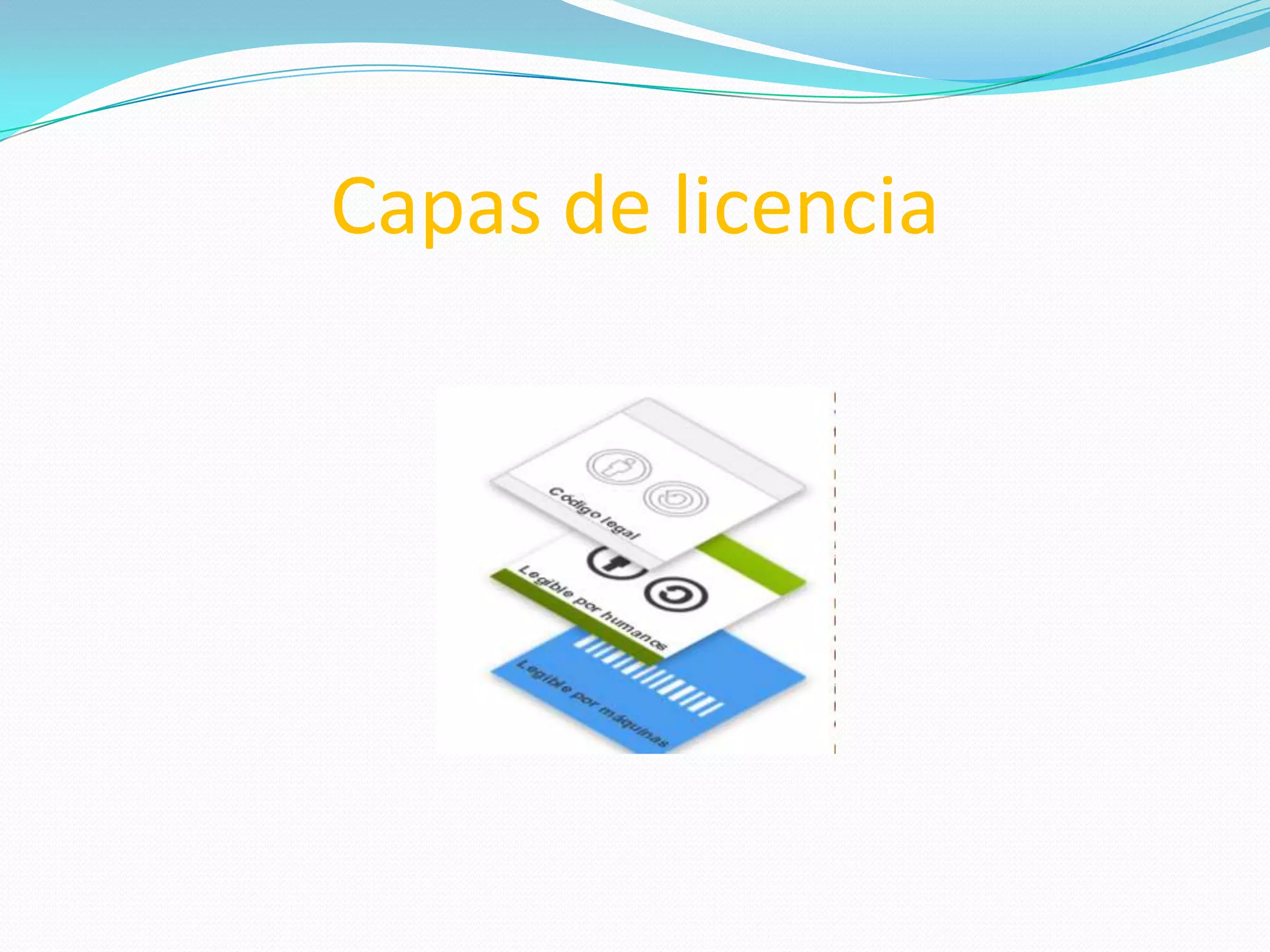 Capas de licencia
 