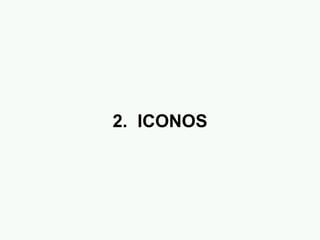 2.  ICONOS 