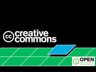 Creative Commons and the CC BY license, Overview for 2013 OPEN Kick-off