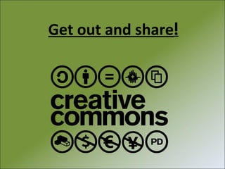 Get out and share!

 