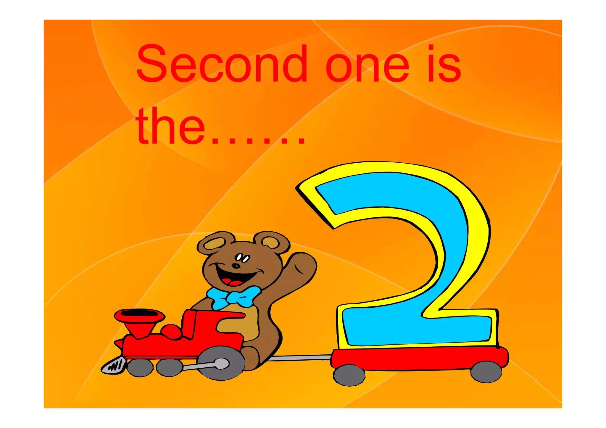 Second one is
the……