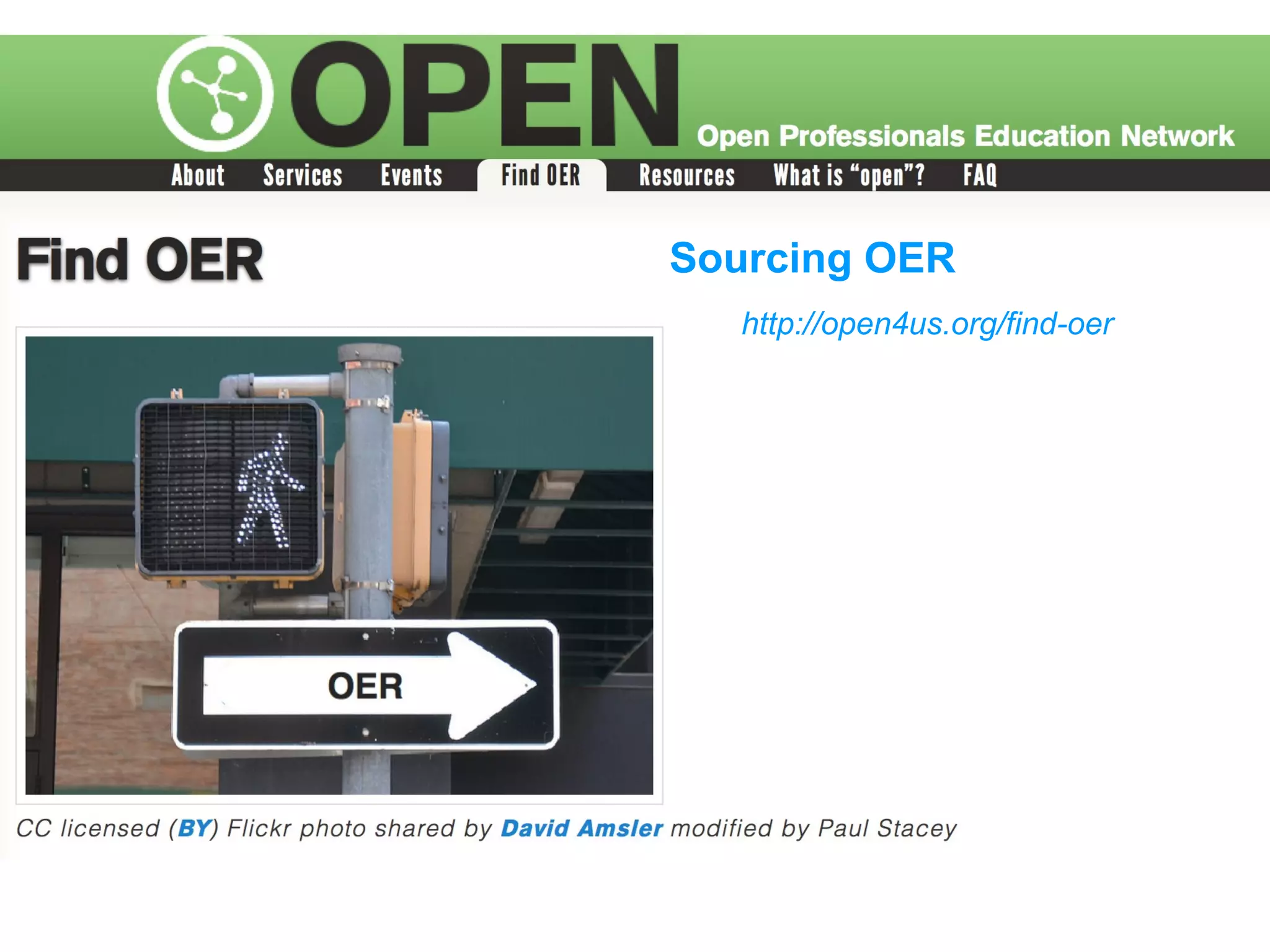http://open4us.org/find-oer
Sourcing OER
 
