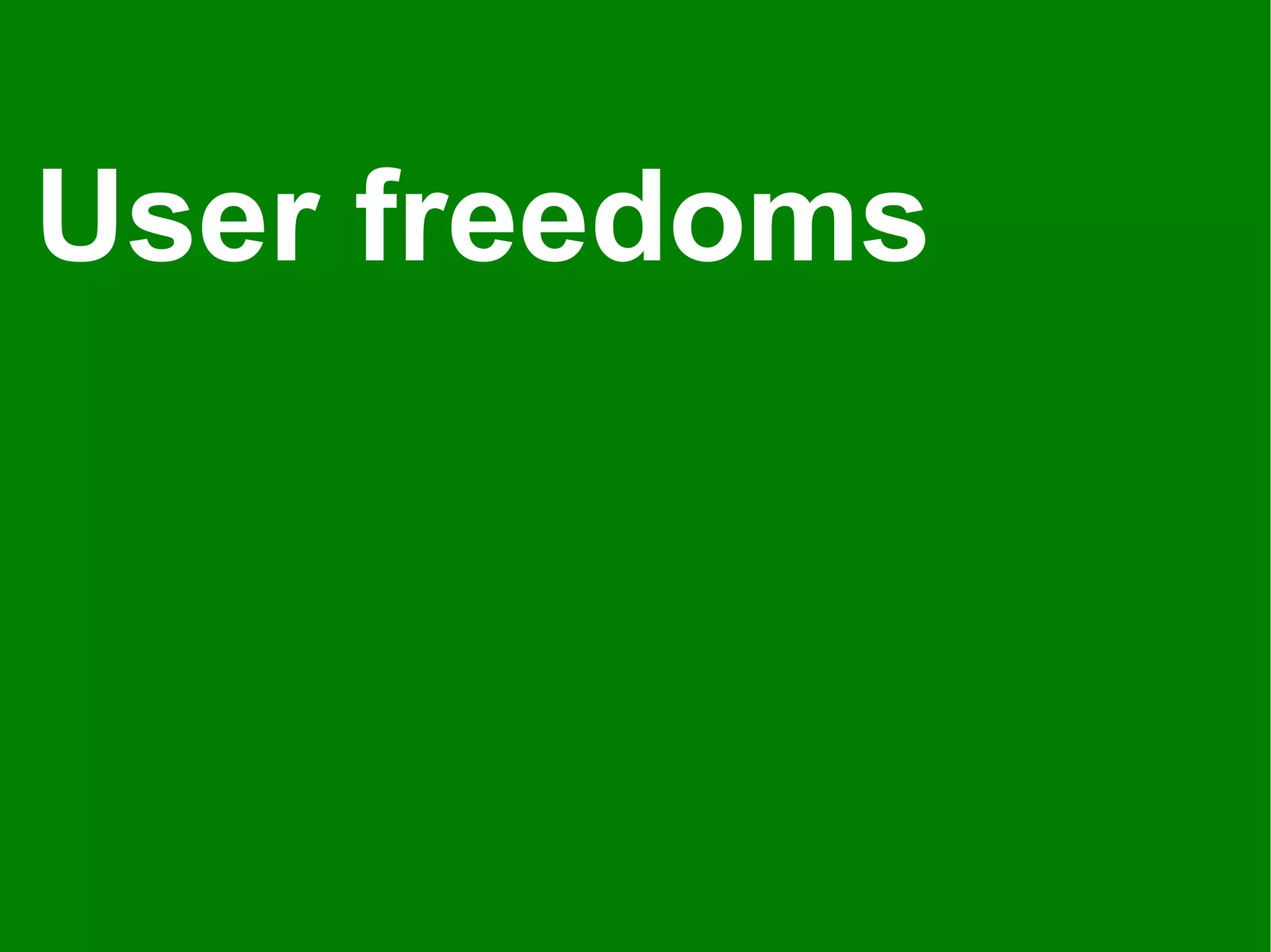 User freedoms 