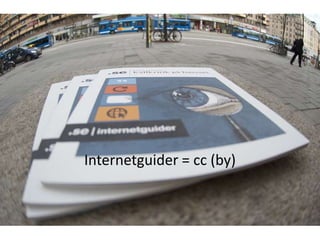 Internetguider = cc (by)
 