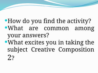 Introduction to Creative Composition 2.pptx