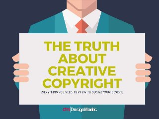 The Truth About Creative Copyright
 