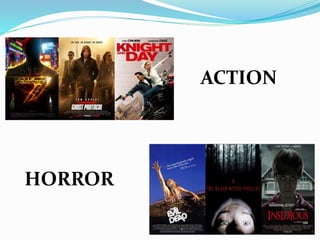 ACTION
HORROR
 