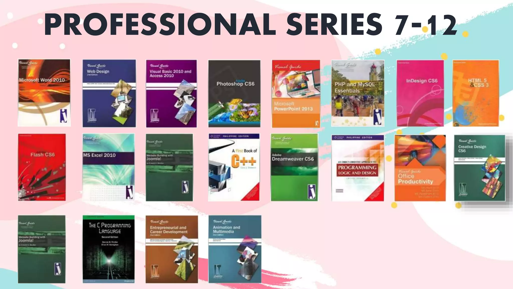 PROFESSIONAL SERIES 7-12
 