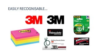 EASILY RECOGNISABLE…
 