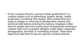 Creative director Describing Job Roles P4 | PPTX