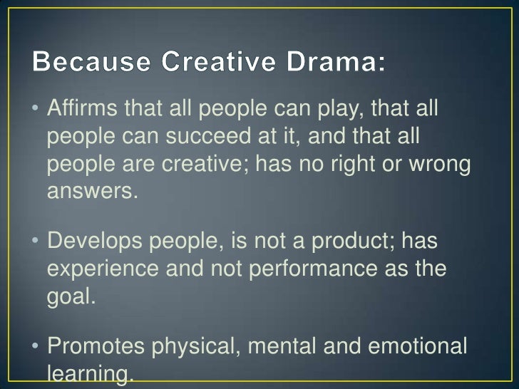 Creative dramatics