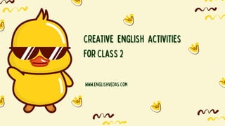 Creative English Activities for Class 2 Students | PDF
