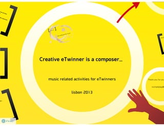 Creative e twinners_as composers