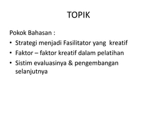 Creative facilitation techniques | PPSX