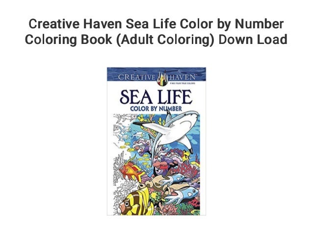 Creative Haven Sea Life Color By Number Coloring Book Adult Coloring