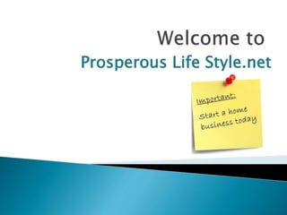Prosperous Life Style.net
 