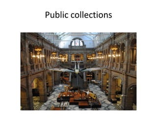 Public collections
 