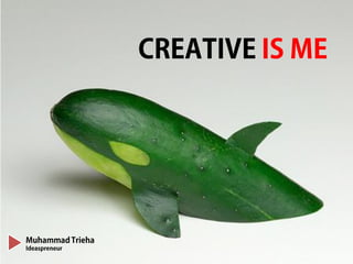 Creative is me by trieha